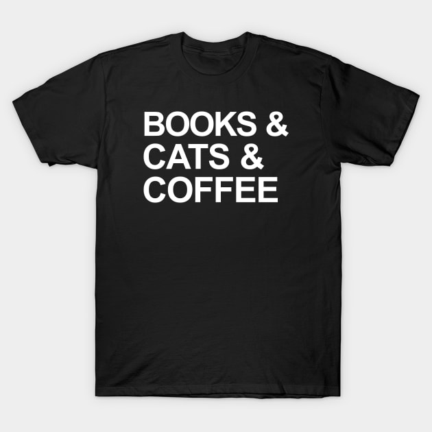 Books & Cats & Coffee T-Shirt by Elvdant